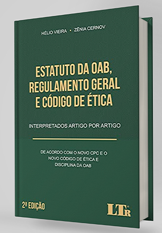 Estatuto da OAB, Regulamento Geral e Código de Ética